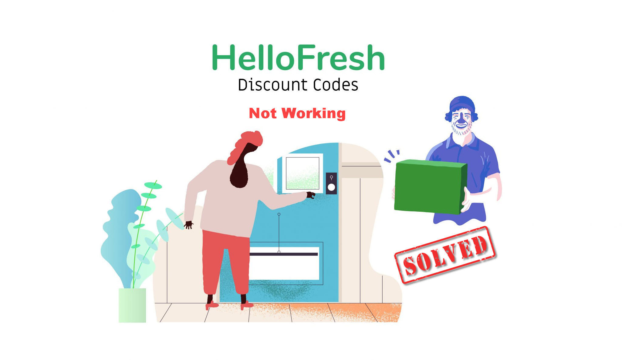 [SOLVED] HelloFresh promo codes / comeback deal not working Super Easy