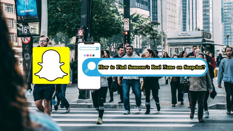 How to Find Someone’s Real Name on Snapchat 2024 Guide