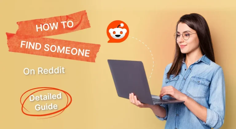 How to Find Someone on Reddit (Detailed Guide)