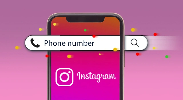 How to Find Instagram by Phone Number 2024 Full Guide